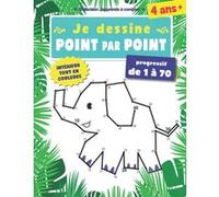 Livre Je dessine point par point - Apprentissage des nombres - 40 pages A4