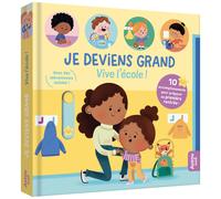 Héloïse Mab – Je deviens grand : Vive l'école ! – 10 accomplissements pour préparer sa 1ère rentrée