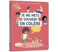 Christelle Chatel – Mes docs et moi : Je me mets souvent en colère, comment ça se fait ? – Cartonné