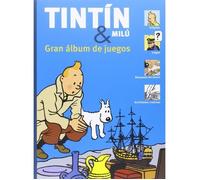Livre-jeux - Tintin - Grand livre-jeux des aventures de Tintin et Milou 288-4 ES - Espagnol - 96 pages de jeux