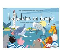 Livre la baleine en danger