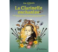 Livre La Clarinette enchantée de Guy Dangain, Illustrations de Mozart pour les premiers accords de clarinette