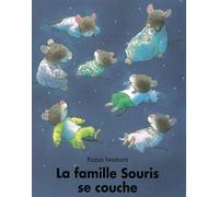 Livre La famille souris se couche Ecole des loisirs