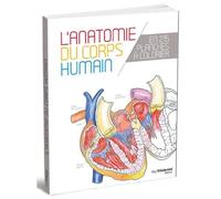 Livre - l'anatomie du corps humain en 215 planches à colorier