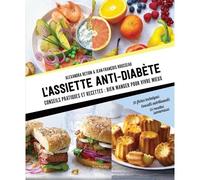 Livre - L'assiette anti-diabète - Alexandra Retion - Alimentation saine adaptée aux diabètes