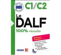 Livre - le DALF - 100% réussite C1 - C2