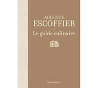 Livre ""Le Guide culinaire ESCOFFIER"" de Auguste Escoffier