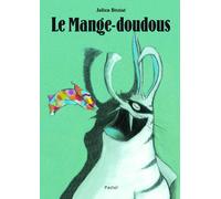 Livre Le mange-doudous de Béziat Ecole des Loisirs