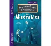 Livre - Les Misérables - Spécial CM1 - Adaptation pour élèves - Victor Hugo - Lecture scolaire