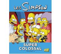Livre - Les Simpson - Super Colossal T.2 - 156 pages - Couverture métallique - Album inédit