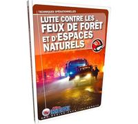 Livre Lutte contre les feux de forêt et d'espaces naturels - Techniques opérationnelles