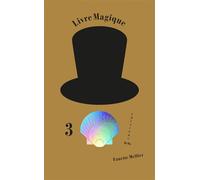 Livre magique 3 - Le coquillage - Fanette Mellier - Memo Eds - cartonné - Album jeunesse