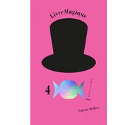 Livre magique 4 - Le bonbon - Fanette Mellier - Memo Eds - broché - Album jeunesse