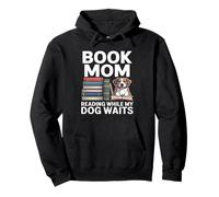 Livre Maman lisant Pendant Que Mon Chien Attend Sweat à Capuche