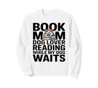 Livre Maman lisant Pendant Que Mon Chien Attend Sweatshirt