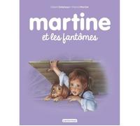 Livre - Martine - Martine et les fantômes - Gilbert Delahaye - Marcel Marlier - Collection Martine