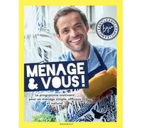 Livre - Ménage & vous ! - Bons gestes - Bons produits - Astuces