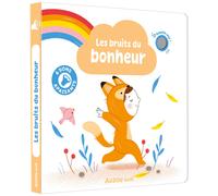 Johan Pegot – Mes premiers sonores : Les bruits du bonheur – Cartonné