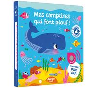 Mes premiers sonores - mes comptines qui font plouf ! – Auzou