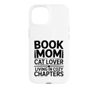 Livre Mom Cat Lover Living in Cozy Chapters Coque pour iPhone 15