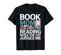 Livre Mom Cat Lover Reading While The Cat Judges Me T-Shirt