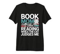 Livre Mom Cat Lover Reading While The Cat Judges Me T-Shirt Haut de Gamme