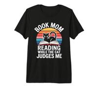 Livre Mom Cat Lover Reading While The Cat Judges Me T-Shirt Haut de Gamme