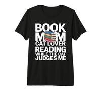 Livre Mom Cat Lover Reading While The Cat Judges Me T-Shirt Haut de Gamme