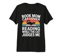 Livre Mom Cat Lover Reading While The Cat Judges Me T-Shirt Haut de Gamme