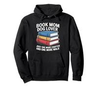 Livre Mom Dog Lover Just One More Chapter Sweat à Capuche