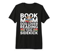 Livre Mom Dog Lover Reading with My Loyal Sidekick T-Shirt Haut de Gamme