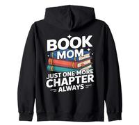 Livre Mom Just One More Chapter Always Reading Sweat à Capuche