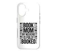 Livre Mom My Weekend is Fully Booked Reader Humour Coque pour iPhone 17