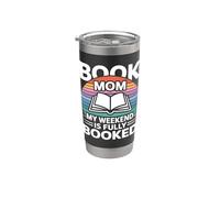 Livre Mom My Weekend Is Fully Booked Reader Humour Gobelet isotherme en acier inoxydable double paroi