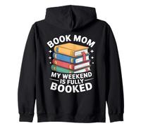 Livre Mom My Weekend is Fully Booked Reader Humour Sweat à Capuche