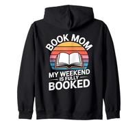 Livre Mom My Weekend is Fully Booked Reader Humour Sweat à Capuche