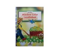 Livre Motif Window Color Le Jardin - Modele Peinture Fenetre (Langue Allemand)