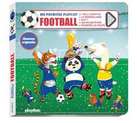 Livre musical - Ma première playlist Foot - nouvelle édition