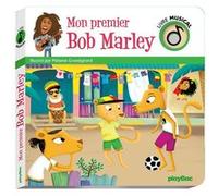 Mon premier Bob Marley – Livre musical – Illustratrice : Mélanie Grandgirard – PlayBac