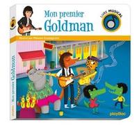 Livre musical - Mon premier Goldman Mélanie Grandgirard (Illustration)