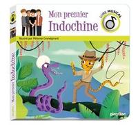 Livre musical - Mon premier Indochine Mélanie Grandgirard (Illustration)