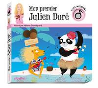 Livre musical - Mon premier Julien Doré - Mélanie Grandgirard - Play Bac Eds - cartonné - Comptine, chant