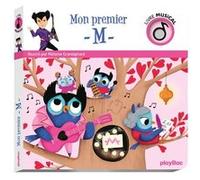 Livre musical - Mon premier M Mélanie Grandgirard (Illustration)