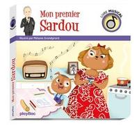 Livre musical - Mon premier Sardou Mélanie Grandgirard (Illustration)