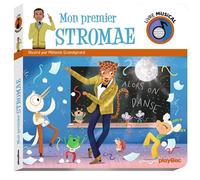 Livre musical - Mon premier Stromae - Mélanie Grandgirard - Play Bac Eds - cartonné - Comptine, chant