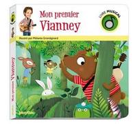 Livre musical - Mon premier Vianney Mélanie Grandgirard (Illustration)