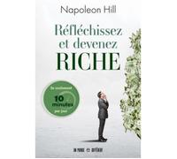 Livre - Napoleon Hill - Réfléchissez et devenez riche - Pensée positive - Réussite financière - Guide pratique