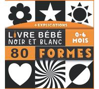 Livre Noir et Blanc Bébé: Formes Géométriques simples carré triangle rond losange - Mon Premier Imagier Contraste Élevé Nouveau Né - Images Contrastées Stimulation Visuelle et Éveil Sensoriel Enfant.