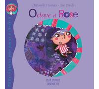 Livre 'Octave et Rose' Chrystèle Huteau Ed. Pourpenser® - Livres 3 ans