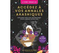 Livre oracle - Accédez à vos annales akashiques - La douce Pythie - First - broché - Essai